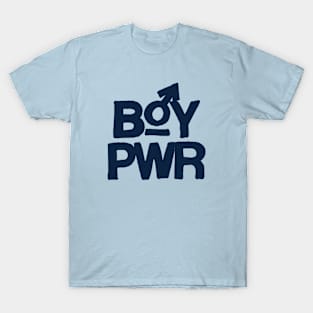 BOY POWER T-Shirt